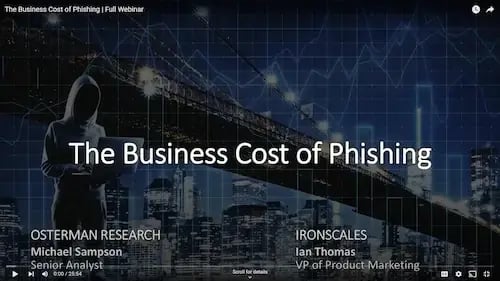 the-business-cost-of-phishing-on-demand-webinar-thumbnail