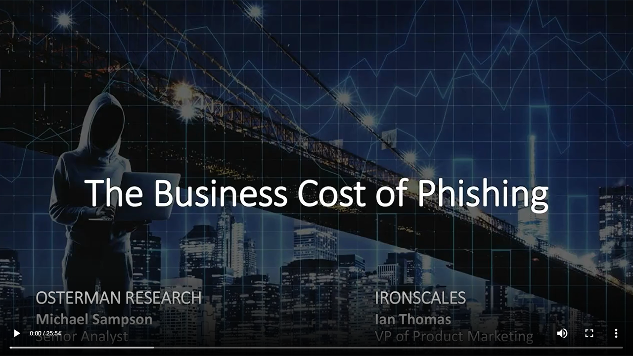 the-business-cost-of-phoshing-on-demand-webinar-thumbnail