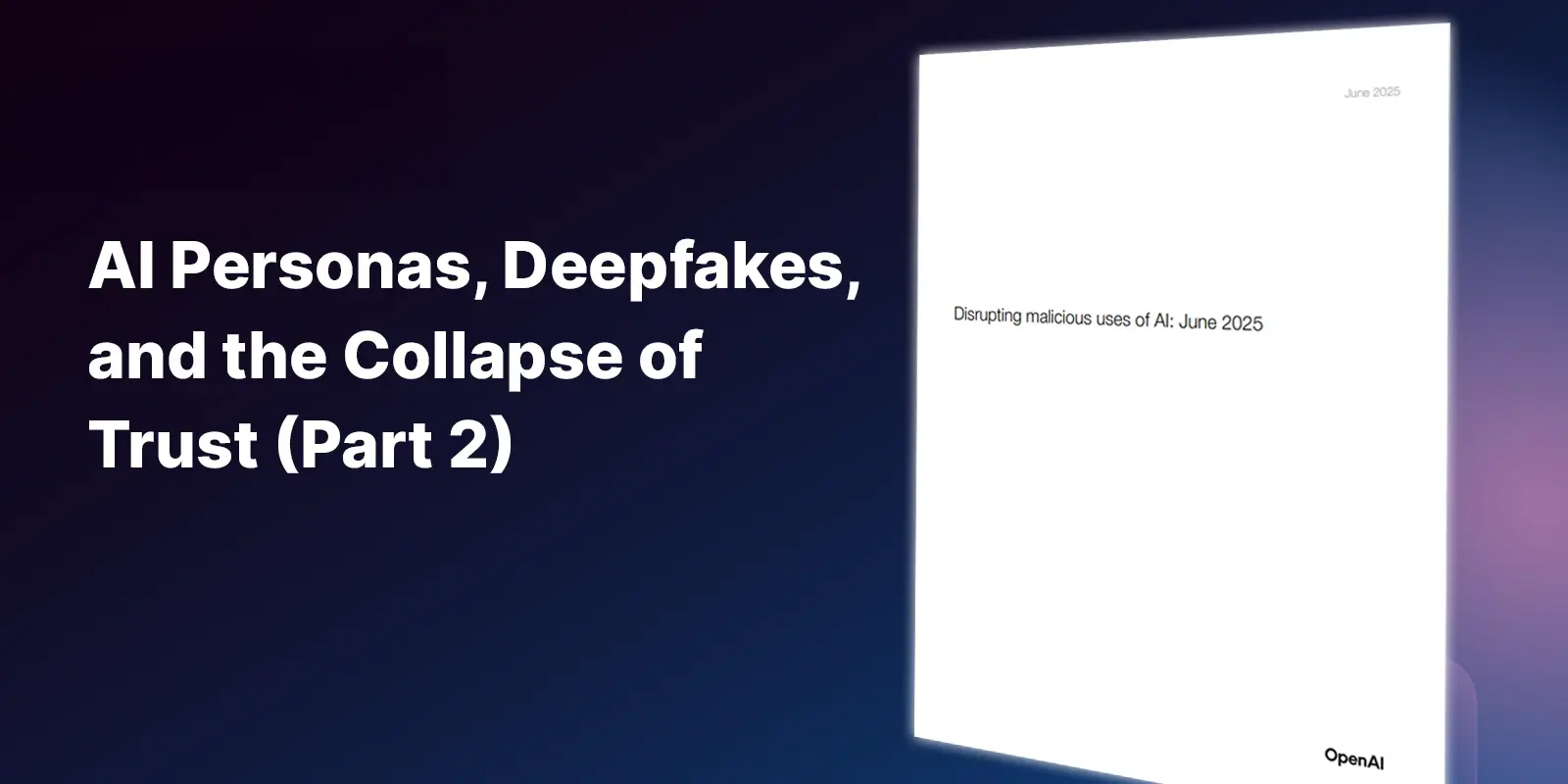 Cover of OpenAI's June 2025 threat report with blog title overlay: 