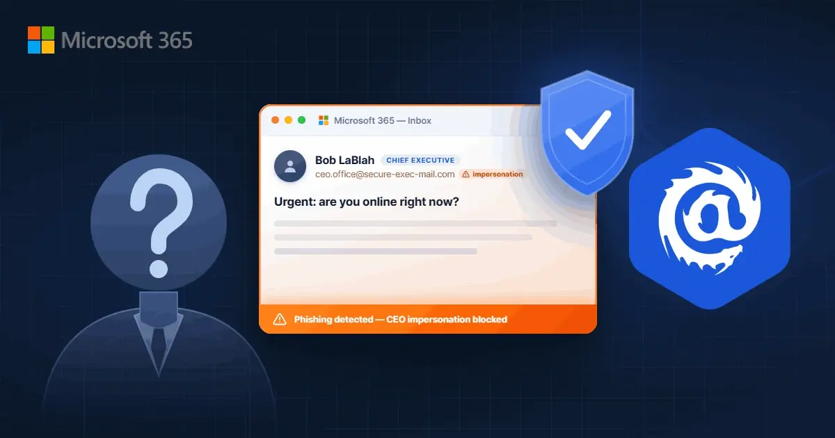 How to stop CEO impersonation in Microsoft 365 with IRONSCALES