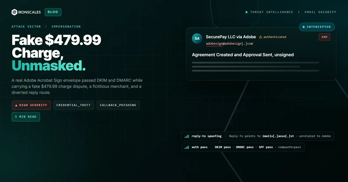 The Fake $479.99 Charge Inside a Real Adobe Sign Envelope