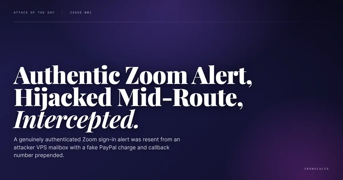A Real Zoom Alert, Resent by the Attacker Who Asked for It