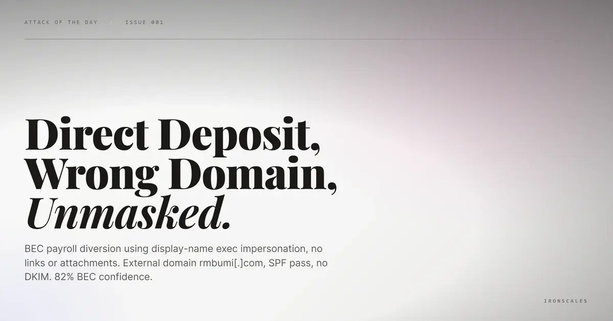 BEC Payroll Diversion via Display-Name Impersonation: No Links, No Attachments, High Confidence