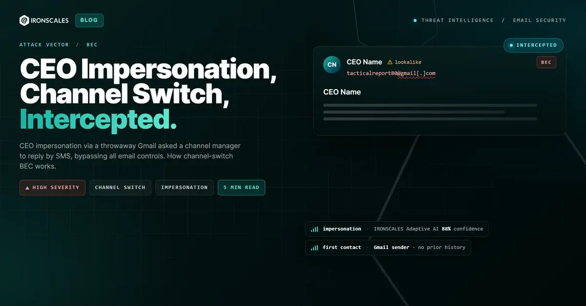 CEO Impersonation via Gmail: The Channel-Switch BEC That Moves the Conversation Off Email