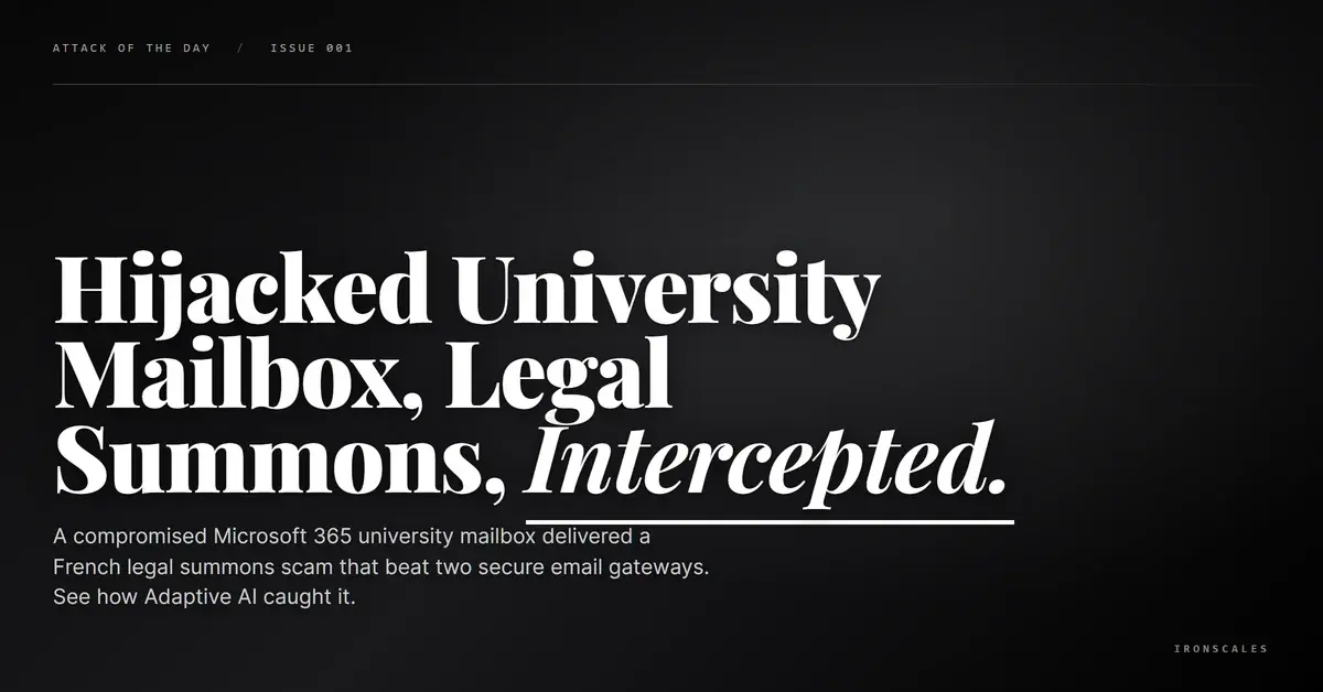 A Hijacked University Mailbox Plays Process Server