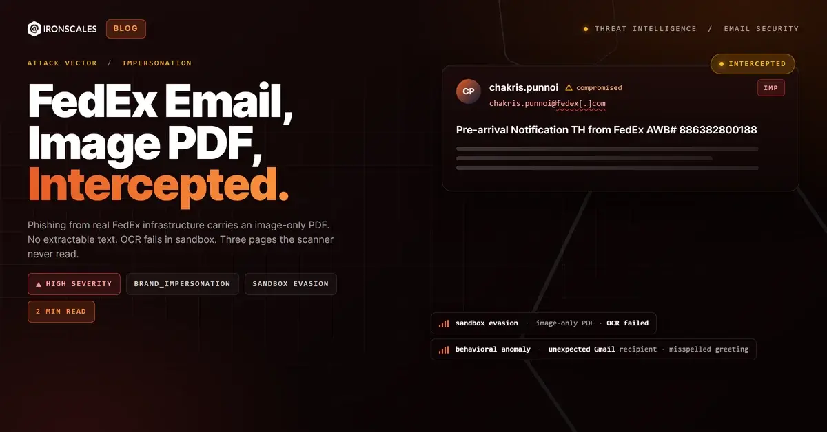 The FedEx Email Was Real, the PDF Was an Image, and the Sandbox Saw Nothing