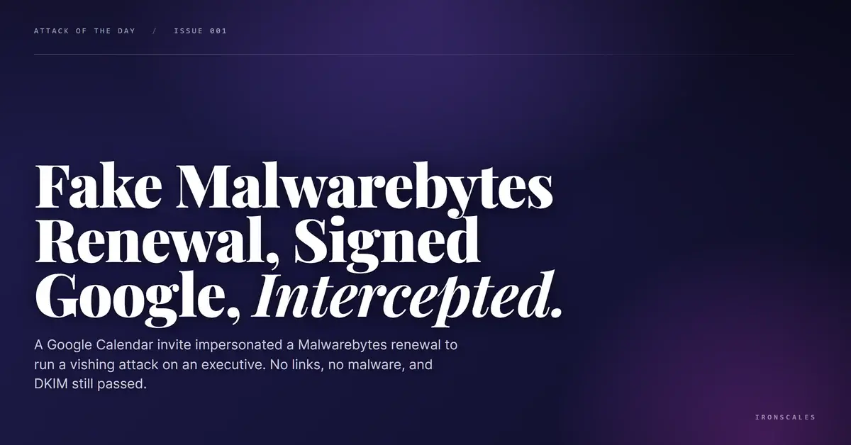 A Fake Malwarebytes Renewal, Signed by Google