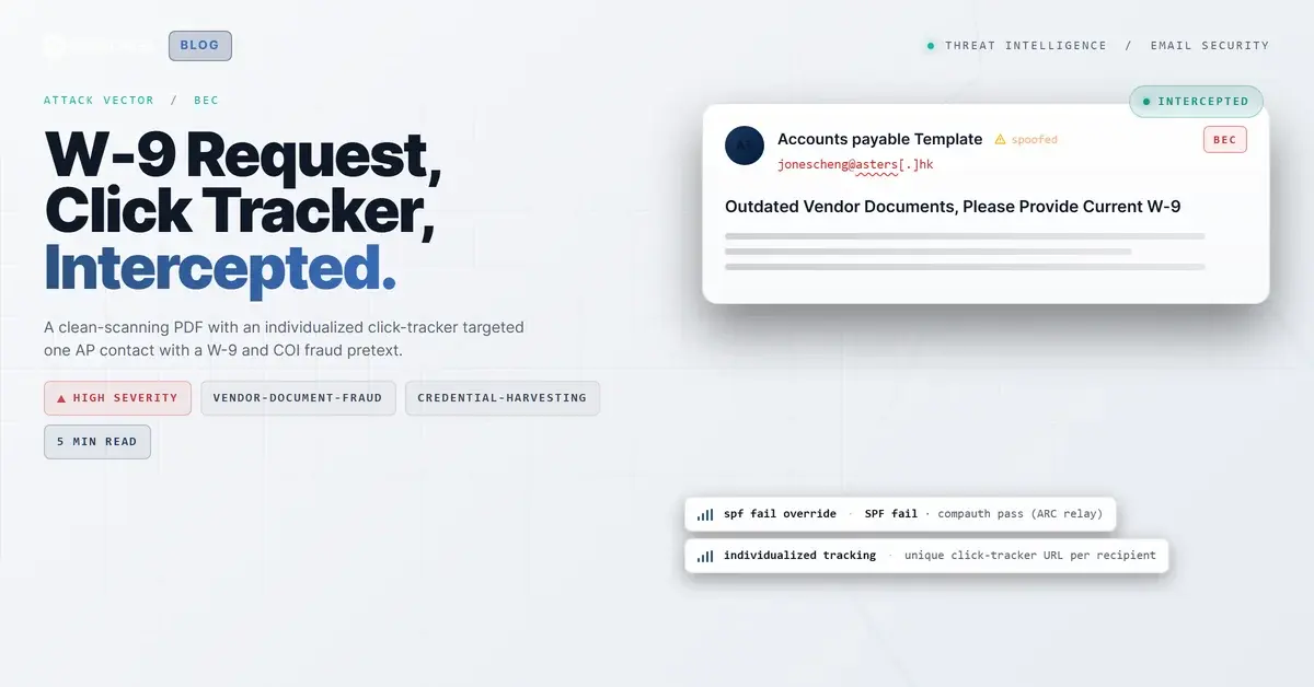 The W-9 Request That Proved Itself: How a Click-Tracker PDF Targeted One Accounts-Payable Recipient