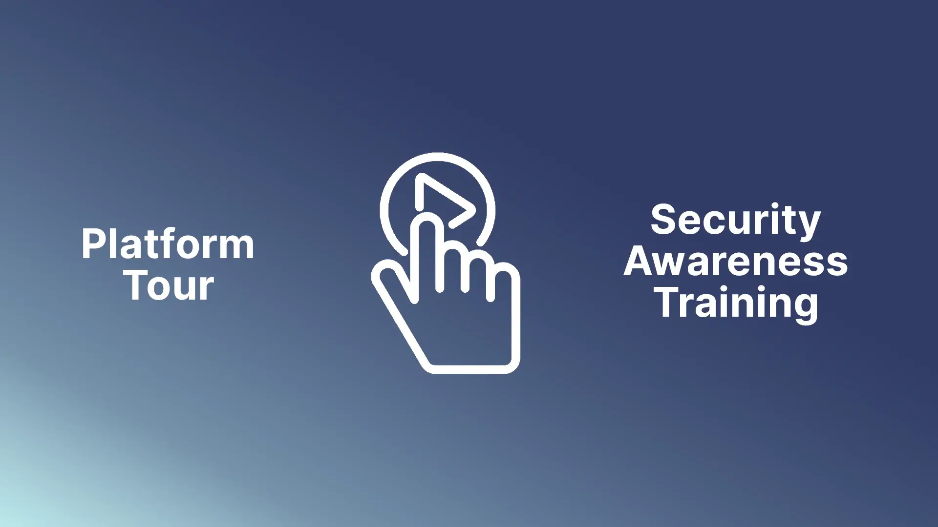 Platform Tour Security Awareness Training