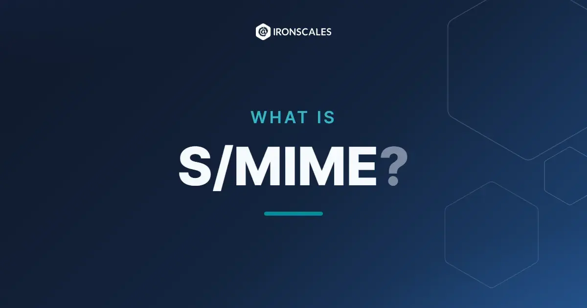 What is S/MIME?
