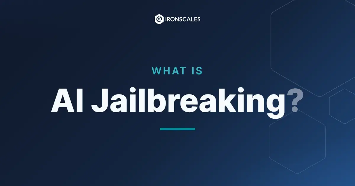 What is AI Jailbreaking?
